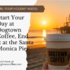 Fuel-Your-Holiday-Hustle-Start-Your-Day-at-Dogtown-Coffee-End-It-at-the-Santa-Monica-Pier-Facebook-Post