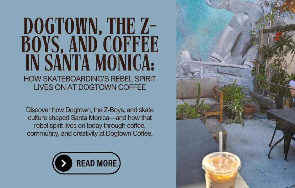 Dogtown-the-Z-Boys-and-Coffee-in-Santa-Monica-Facebook-Post