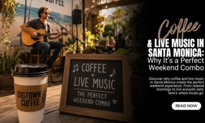 Coffee-and-Live-Music-in-Santa-Monica-Why-Its-a-Perfect-Weekend-Combo