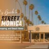 A-Locals-Guide-to-Main-Street-Santa-Monica-Coffee-Breakfast-Shopping-and-Beach-Views-website